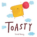 Toasty
