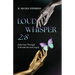 Loud Whisper 2: 8 - A Journey Through Scleroderma and Lupus