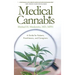 Medical Cannabis: A Guide for Patients, Practitioners, and Caregivers