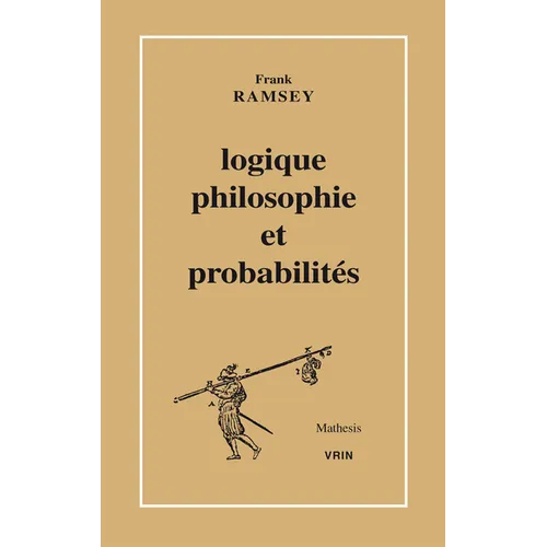 Logique, Philosophie Et Probabilites