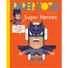 Paper Toys: Super Heroes: 11 Paper Super Heroes to Build