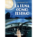 La Luna Como Testigo / The Franchise Affair