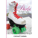 Darla - The Roller Derby Queen - The Trilogy