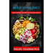 Blue Zone Diet: With Easy Flavorful Recipes For Life Long Health