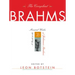 The Compleat Brahms: A Guide to the Musical Works of Johannes Brahms