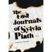 The Lost Journals of Sylvia Plath