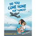 Did You Come Home for Lunch?