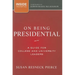 On Being Presidential