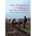 New Perspectives on the Medieval 'Agricultural Revolution': Crop, Stock and Furrow