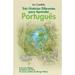 Três Histórias Diferentes para Aprender Português: A Árvore Mágica, O Mistério do Gato, Os Cinco Coelhos do Monge Pitânis