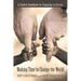Making Time to Change the World: A Student Handbook for Engaging in Service