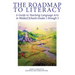 The Roadmap to Literacy: A Guide to Teaching Language Arts in Waldorf Schools Grades 1 through 3