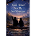 Your Honor, Not My Son's Keeper, 11: 44