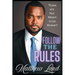 Follow The Rules: Rules are not meant to be broken