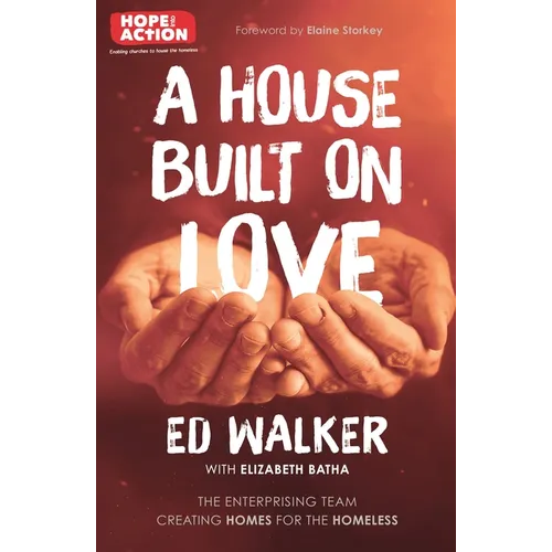 A House Built on Love: The Enterprising Team Creating Homes for the Homeless