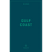 Wildsam Field Guides: Gulf Coast