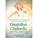 Cendrillon - Cinderella: Edition Bilingue - Bilingual edition French - English / Français - Anglais