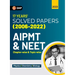 Aipmt / Neet 2023: Chapter-wise and Topic-wise 17 Years' Solved Papers (2006-2022)