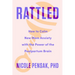 Rattled: How to Calm New Mom Anxiety with the Power of the Postpartum Brain