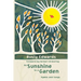 As Sunshine to a Garden