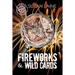 Fireworks & Wild Cards