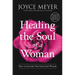 Healing the Soul of a Woman: How to Overcome Your Emotional Wounds