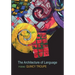 The Architecture of Language