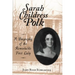 Sarah Childress Polk: A Biography of the Remarkable First Lady