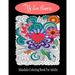 My love flowers Mandala Coloring Book For Adults: 50 Pictures to Color on the Theme of Love (Hearts, Animals, Flowers, Trees, Valentine's Day and More