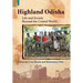 Highland Odisha: Life and Society Beyond the Coastal World
