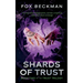 Shards of Trust