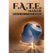 F.A.T.E. Maker: Based on a True Story