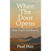 When The Door Opens: Faith, Prayer, and Renewal