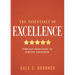 The Essentials of Excellence: Timeless Principles to Achieve Greatness
