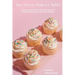 The Micro-Bakery Bible: A Step-by-Step Guide to Starting a Legal and Profitable Bakery from Your Home Kitchen