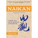 Naikan: Gratitude, Grace, and the Japanese Art of Self-Reflection, Anniversary Edition