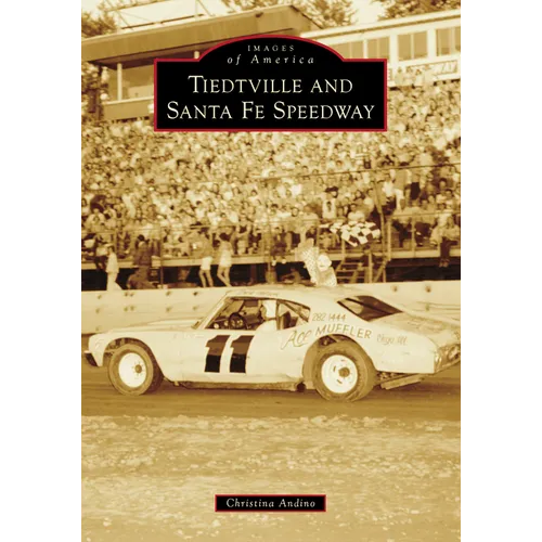 Tiedtville and Santa Fe Speedway