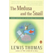 The Medusa and the Snail: More Notes of a Biology Watcher
