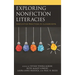 Exploring Nonfiction Literacies: Innovative Practices in Classrooms