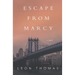Escape From Marcy