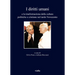 I Diritti Umani: E La Trasformazione Delle Culture Politiche E Cristiane Nel Tardo Novecento