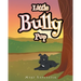 Little Bully Pup