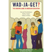 Wad-Ja-Get?: The Grading Game in American Education, 50th Anniversary Edition