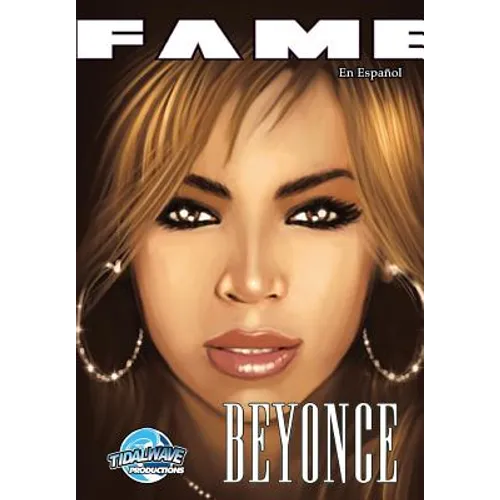 Fame: Beyonce: En Español