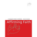 Affirming Faith: A Confirmand's Journal, Revised and Updated