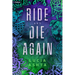 Ride and Die Again: A Paranormal Romance