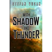 With Shadow and Thunder