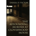 The Astounding Murder At Cloverwood House