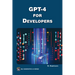 GPT-4 for Developers