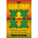 The Ego Trip: Psychedelic Toads, a Trail of Deaths, and the Guru Who Peddled Transcendence